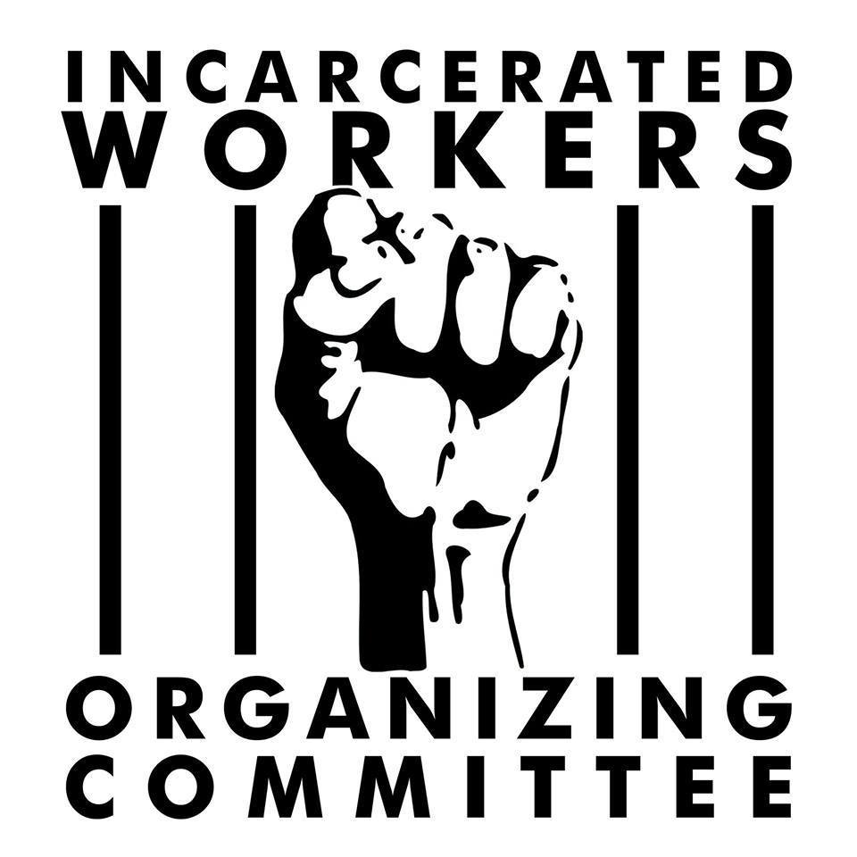 Incarcerated Workers Organizing Committee